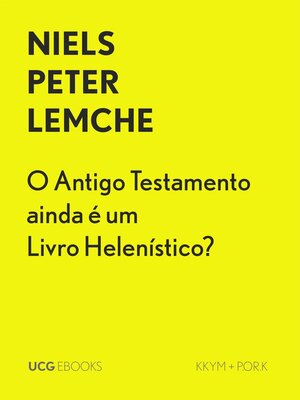 cover image of O Antigo Testamento ainda é um Livro Helenístico?